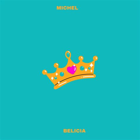 Belicia Single By Michel Spotify