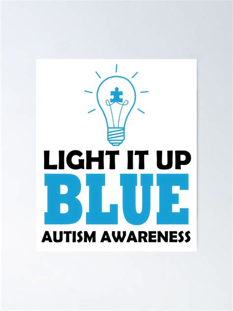 Light It Up Blue Autism Awareness Poster For Sale By Redgirlz Redbubble