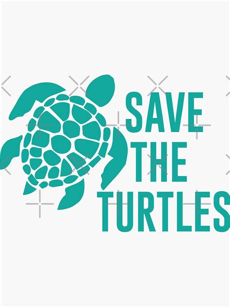 Save The Turtles Sticker For Sale By Designs111 Redbubble