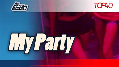 My Party Everybody Join The Party Top 40 Hit Itunes Charts Youtube