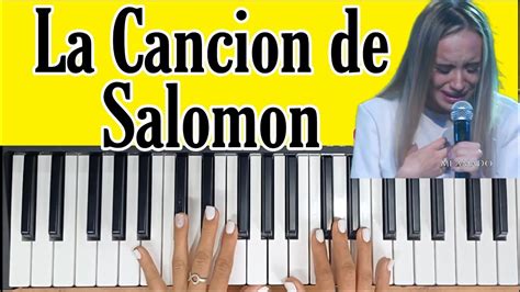 la cancion de salomon tutorial piano para principiantes 2024 melodías youtube