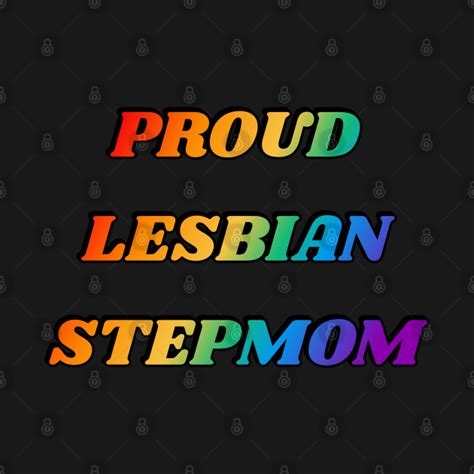 proud lesbian stepmom rainbow colors lesbian stepmom rainbow t shirt teepublic