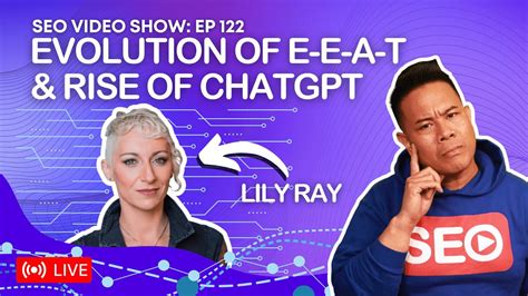 SEO Video Show Episode 010 Lily Ray E A T Expert SEO Speaker And