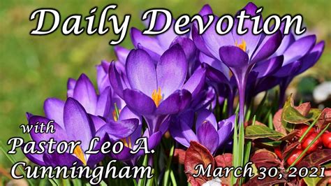 Daily Devotions And Reflections For March 30 2021 Youtube