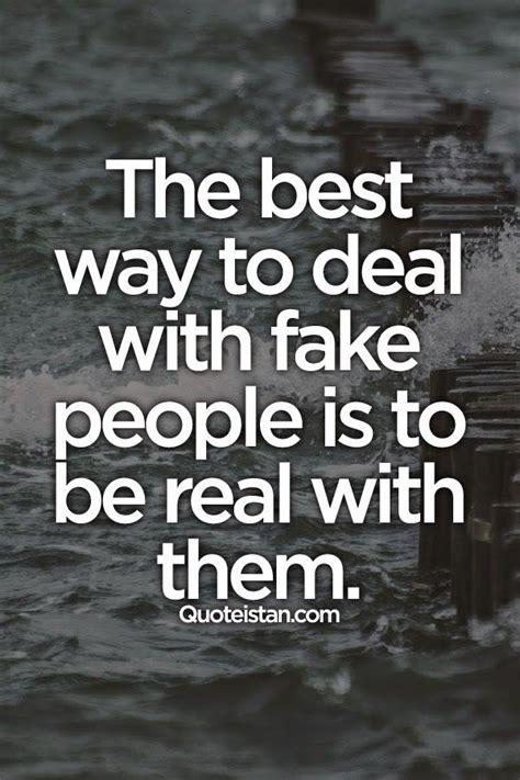 Some folks will do anything for a bit of power or clout. The best way to deal with fake people is to be real with ...