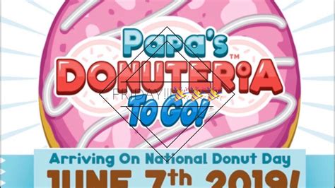 Papas Donuteria To Go Release Date Youtube