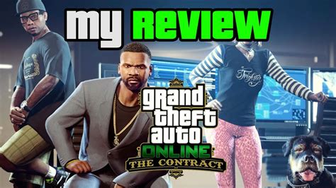 Gta 5 The Contract Dlc My Review And Overall Opinion Youtube
