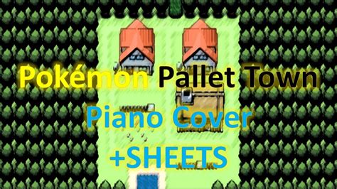 Pokémon Pallet Town Piano Cover Kyle Landry Version Sheets Hd