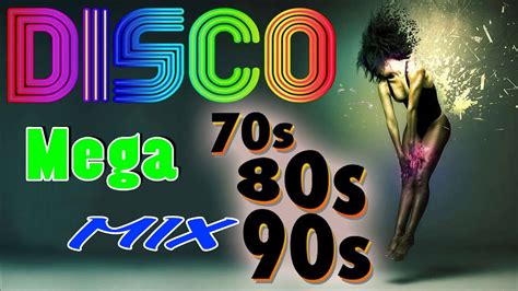 disco dance songs legend golden disco greatest hits 70 80 90s medley eurodisco megamix youtube