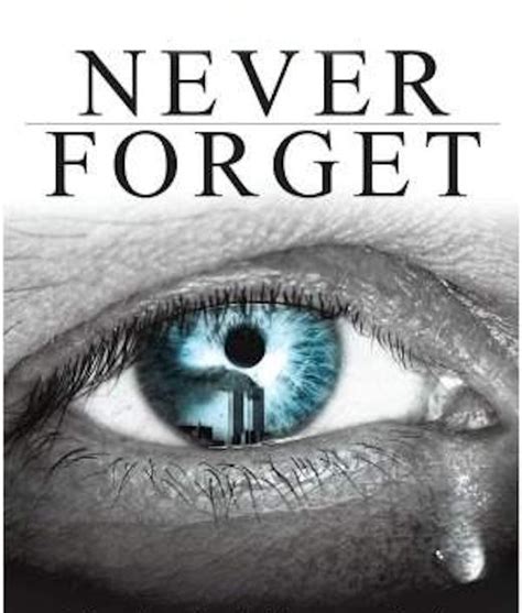 Never Forget Pictures Photos And Images For Facebook Tumblr