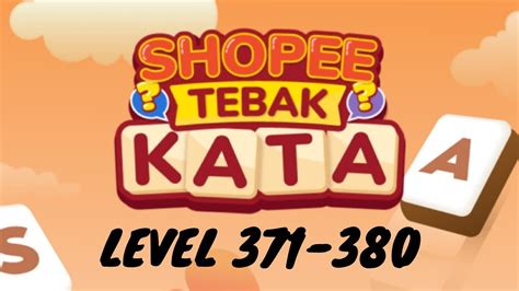 level 371 tebak kata shopee