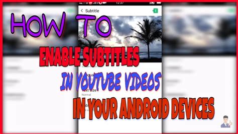 How To Enable Subtitles In Android Youtube App Youtube