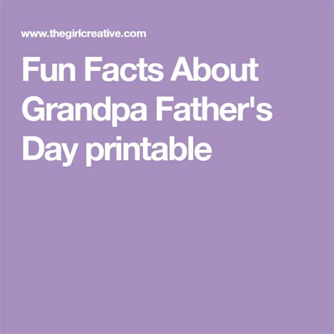 Fun Facts About Grandpa Fun Facts Fathers Day Printable Facts