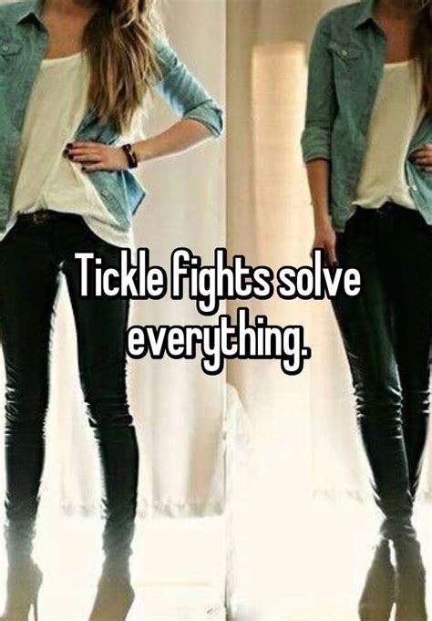 Tickle Fights Solve Everything