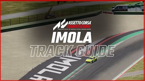 Imola Track Guide Assetto Corsa Competizione How To Be Fast At My XXX