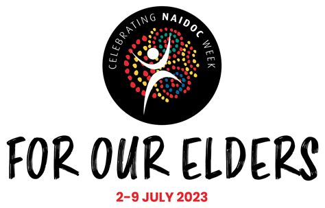 Announcement Of National Naidoc Week 2023 Theme For Our Elders Au
