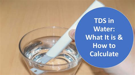 TDS In Water What It Is How To Calculate