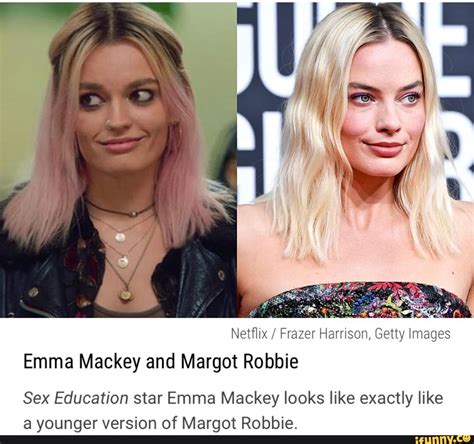 Netflix Frazer Harrison Getty Images Emma Mackey And Margot Robbie Sex Education Star Emma