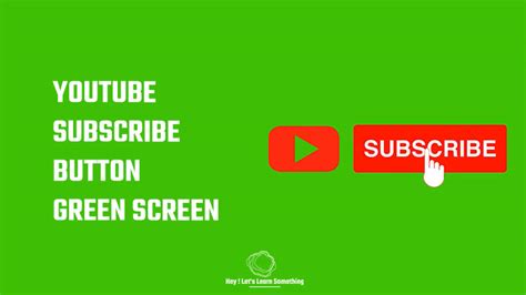 Free Animated Youtube Subscribe Button Green Screen