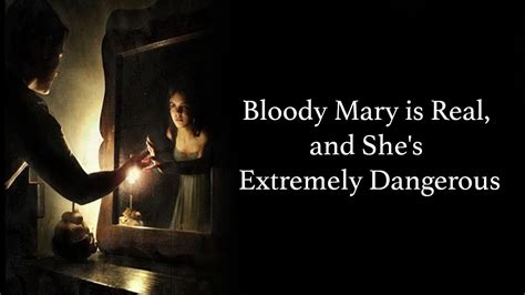 Bloody Mary Is Real And Shes Extremely Dangerous By Byfelsdisciple
