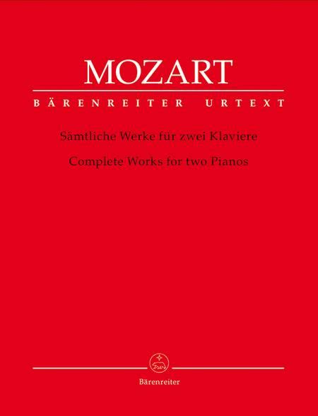 Complete Works For Two Pianos By Wolfgang Amadeus Mozart 1756 1791