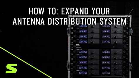 How To Expand Your Antenna Distribution System Youtube