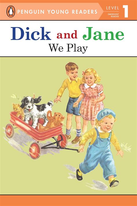 Dick And Jane We Play