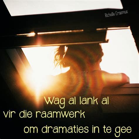 Afrikaanse Lirieke Ef El Afrikaans Quotes Quotable Quotes Gees