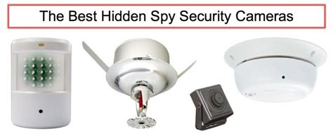 The Best Hidden Spy Security Cameras Are Virtually Undetectable