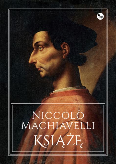 Niccolò machiavelli, (born may 3, 1469, florence italy—died june 21, 1527, florence), italian renaissance political philosopher and statesman, secretary of the florentine republic, whose most famous work, the prince (il principe), brought him a reputation as an atheist and an immoral cynic. Książkowir: Niccolo Machiavelli - "Książę"