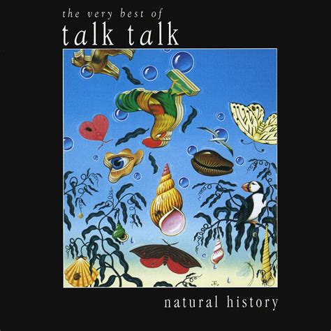 Natural History The Very Best Of Talk Talk Talk Talk