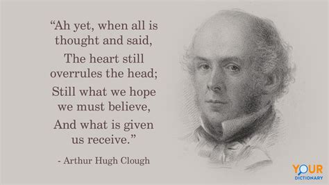 Arthur Hugh Clough Quotes That May Open Your Heart Yourdictionary