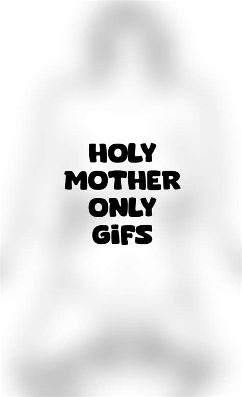 Holy Mother Only S