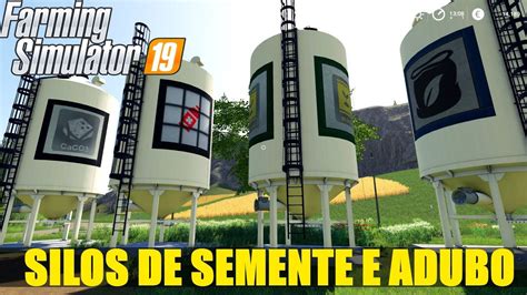 Farming Simulator Silo De Semente E Adubo Youtube