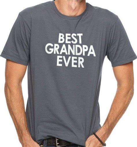Grandpa Shirt Best Grandpa Ever Mens T Shirt Tshirt For Etsy Grandpa Shirt Mens Tshirts Mens T