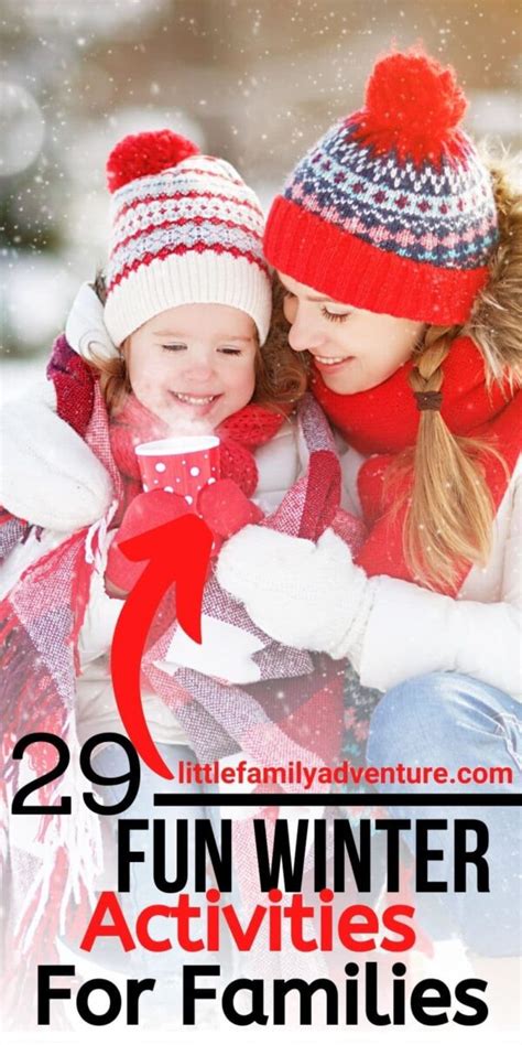 29 Fun Winter Activities For Kids And Parents Can Do Together