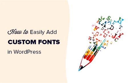 How To Add Custom Fonts In Wordpress