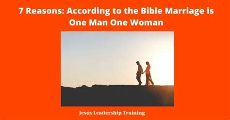 7 Reasons According To The Bible Marriage Is One Man One Woman