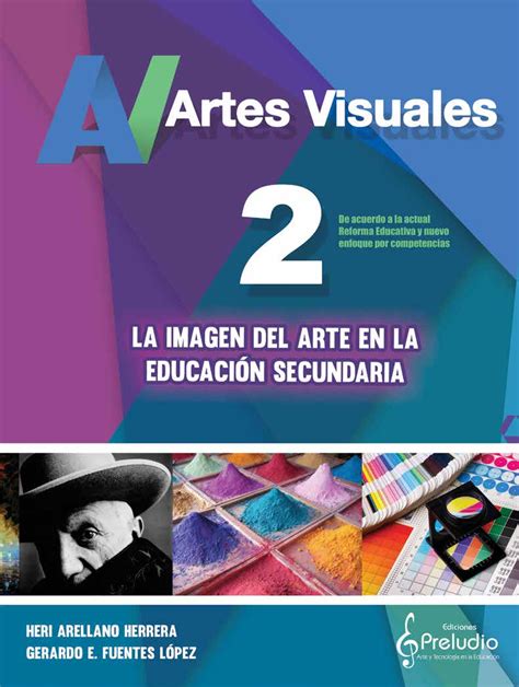 Descarga El Libro De Artes Visuales 2 Secundaria 2022 En Formato Pdf