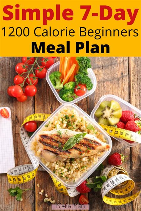 Simple 7 Day 1200 Calorie Beginners Meal Plan Calorie Meal Plan 1300