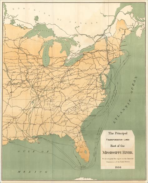 The Principal Transportation Lines East Of The Mississippi River To