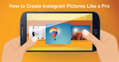 How To Create Instagram Pictures Like A Pro