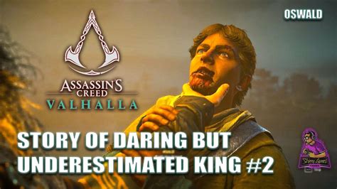 17 Sacrifice Of KING OSWALD A Triumphant Return Assassins Creed