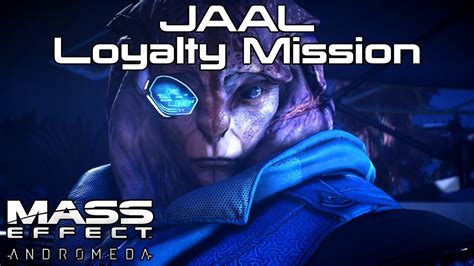 Mass Effect Andromeda Jaals Loyalty Mission Flesh And Blood Youtube