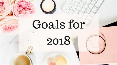 My Goals For 2018