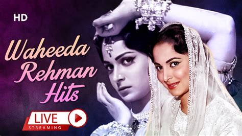 waheeda rehman superhits veteran actress bollywood songs best hindi songs youtube