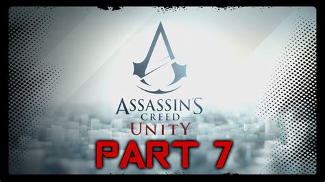 Assassins Creed Unity Part Youtube