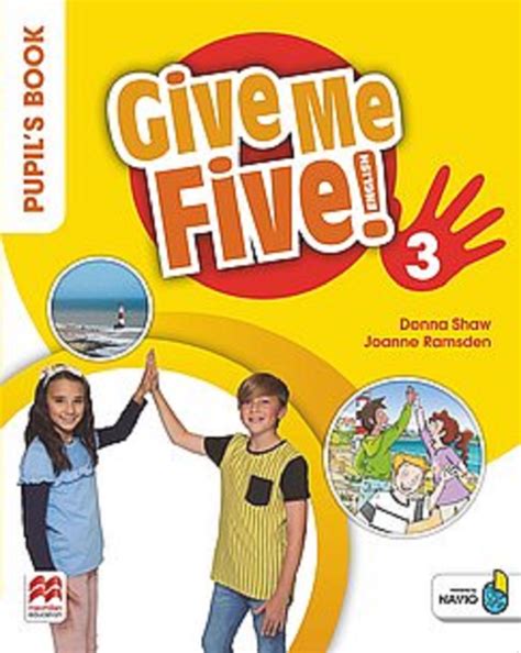 Give Me Five Level Digital Pupils Book With Navio App And Digital Activity Book Dianna