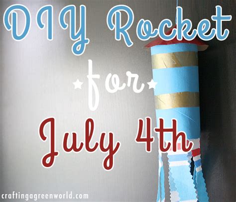 4th Of July Craft Diy Rockets
