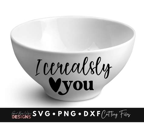 I Cerealsly Love You SVG Love Svg Cut Files Dxf Png | Etsy